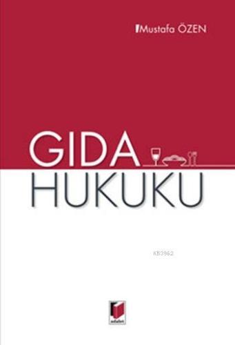 Gıda Hukuku - Kitapiks.com