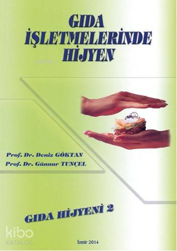 Gıda İşletmelerinde Hijyen