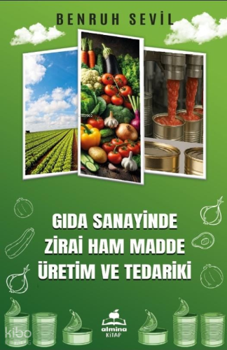 Gıda Sanayinde Zirai Ham Madde Üretim ve Tedariki