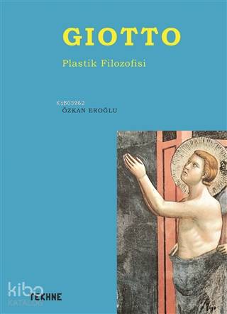 Giotto - Plastik Filozofisi