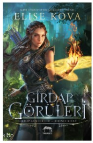 Girdap Görüleri – Girdap Günlükleri 1. Kitap (Ciltli)
