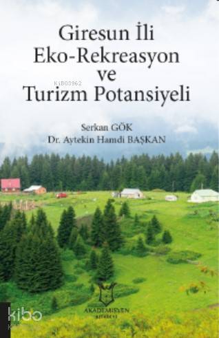 Giresun İli Eko-Rekreasyon ve Turizm Potansiyeli