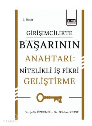 Girişimcilikte Başarının Anahtarı: Nitelikli İş Fikri Geliştirme - Kit