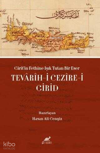 Girit’in Fethine Işık Tutan Bir Eser: Tevarih-i Cezire-i Girid