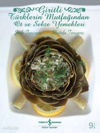 Giritli Türklerin Mutfağından Ot ve Sebze Yemekleri