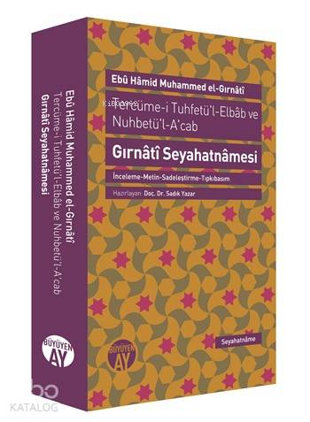 Gırnâtî Seyahatnâmesi