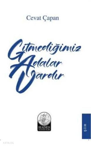 Gitmediğimiz Adalar Vardır