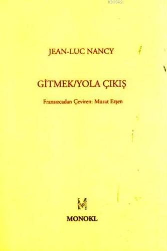 Gitmek/Yola Çıkış