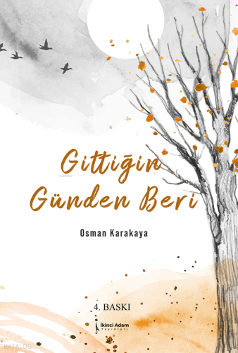 Gittiğin Günden Beri