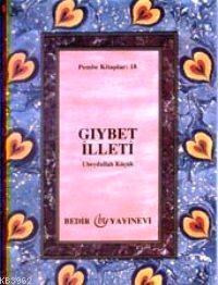 Gıybet İlleti - Kitapiks.com