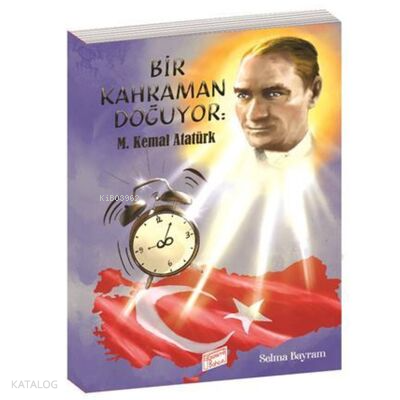 Gizemli Bahçe Bir Kahraman Doğuyor M.Kemal Atatürk