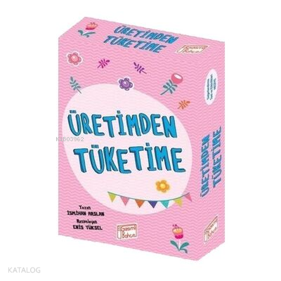 Gizemli Bahçe Üretimden Tüketime