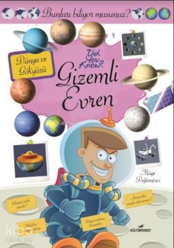 Gizemli Evren; Bunları Biliyor Musunuz? - Kitapiks.com