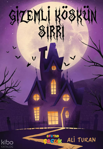 Gizemli Köşkün Sırrı