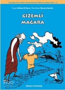 Gizemli Mağara; Geniş Omuzlu Platon'un Maceraları 2
