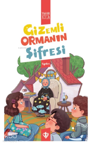 Gizemli Ormanın Şifresi - Kitapiks.com