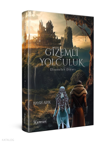 Gizemli Yolculuk;Efsaneler Diyarı