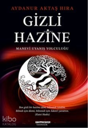 Gizli Hazine Manevi Uyanış Yolculuğu - Kitapiks.com