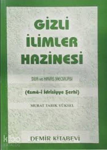 Gizli İlimler Hazinesi (Şamua); Dua ve Havas Mecmuası (Esma-i İdrisiyye Şerhi)
