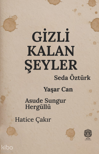 Gizli Kalan Şeyler
