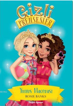 Gizli Prenses - Yunus Macerası - Kitapiks.com