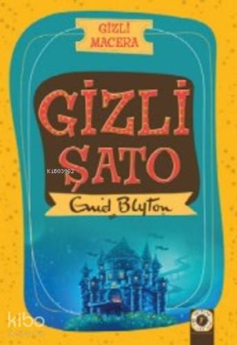 Gizli Şato; Gizli Macera