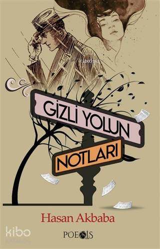 Gizli Yolun Notları
