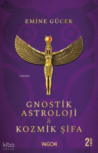 Gnostik Astroloji ve Kozmik Şifa
