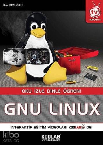 Gnu Linux; Oku İzle Dinle Öğren