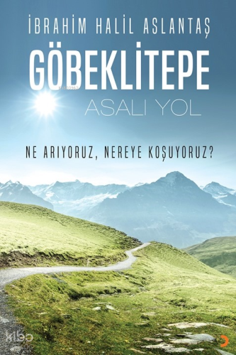 Göbeklitepe;Asalı Yol