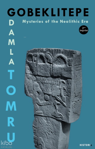 Göbeklitepe;Mysteries of the Neolithic Era