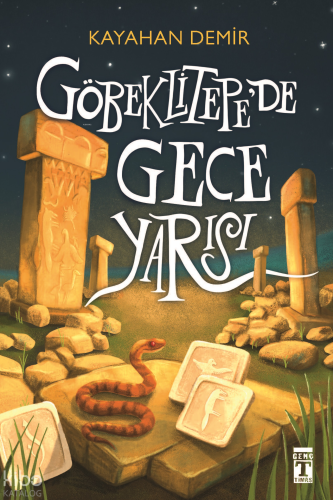 Göbeklitepe'de Gece Yarısı