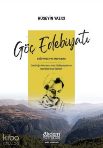 Göç Edebiyatı ;Doğu'yu Batı'ya Taşıyanlar