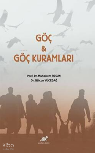 Göç ve Göç Kuramları