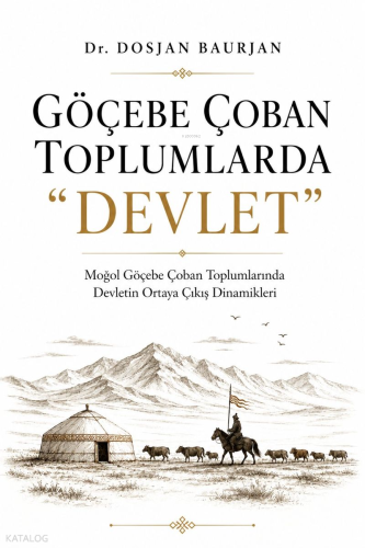 Göçebe Çoban Toplumlarda "Devlet"