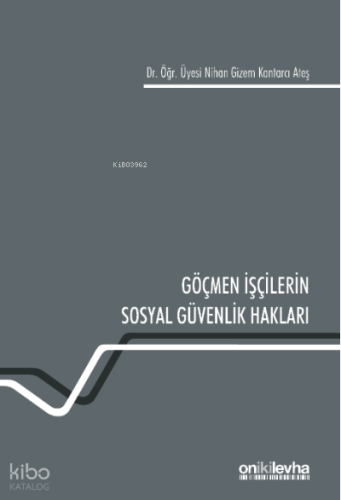 Göçmen İşçilerin Sosyal Güvenlik Hakları