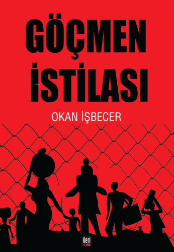 Göçmen İstilası - Kitapiks.com