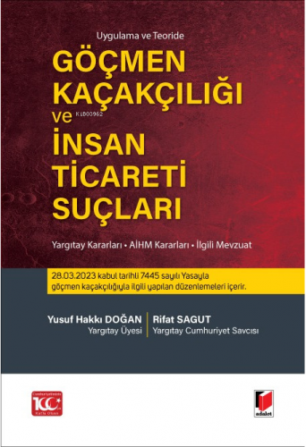 Göçmen Kaçakçılığı ve İnsan Ticareti Suçları - Kitapiks.com