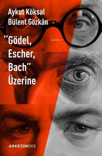 "Gödel, Escher, Bach" Üzerine - Kitapiks.com