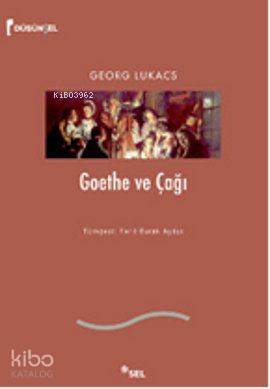 Goethe ve Çağı