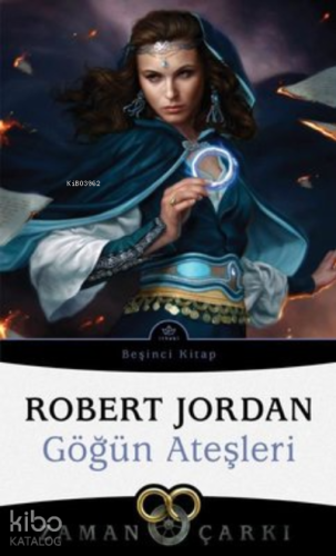 Göğün Ateşleri - Zaman Çarkı 5