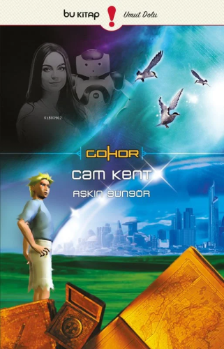 Gohor: Cam Kent - Kitapiks.com