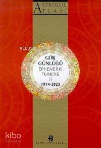 Gök Günlüğü 2; Ephemeris Türkiye 1974 2023 - Kitapiks.com