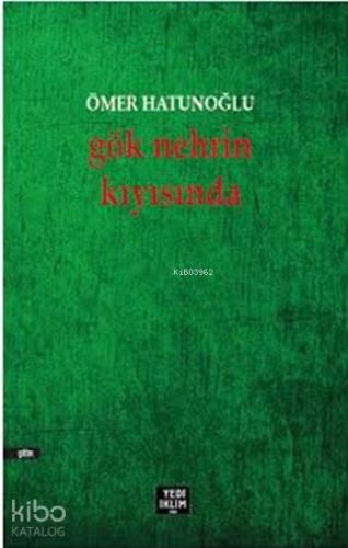 Gök Nehrin Kıyısında - Kitapiks.com