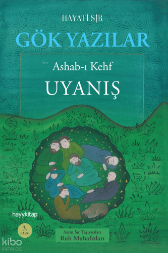 Gök Yazılar;Ashab-ı Kehf - Uyanış