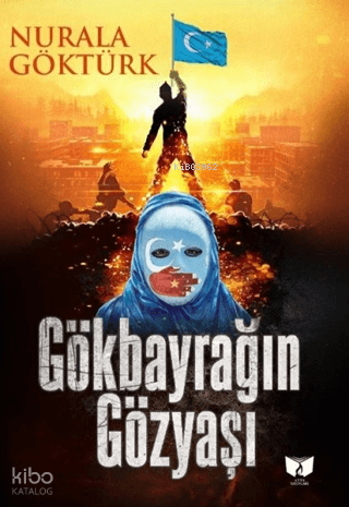 Gökbayrağın Gözyaşı