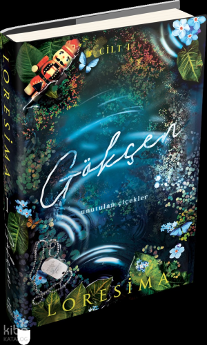 Gökçen 1: Unutulan Çiçekler (Ciltli)