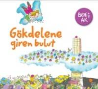 Gökdelene Giren Bulut
