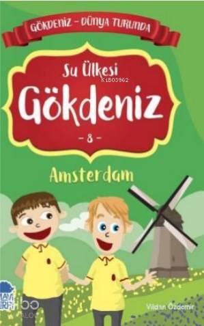 Gökdeniz Amsterdam Turunda / 2 Sınıf Okuma Kitabı