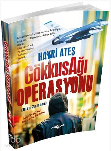 Gökkuşağı Operasyonu; Rıza Zamanı